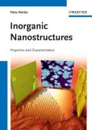 Inorganic Nanostructures di Petra Reinke edito da Wiley VCH Verlag GmbH