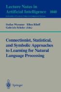 Connectionist, Statistical and Symbolic Approaches to Learning for Natural Language Processing edito da Springer Berlin Heidelberg