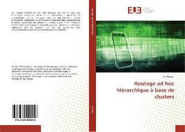 Routage ad hoc hiérarchique à base de clusters di Ali Choukri edito da Editions universitaires europeennes EUE