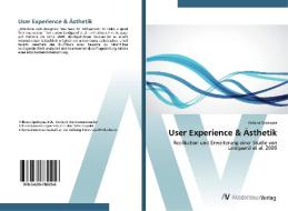 User Experience & Ästhetik di Viktoria Spokojna edito da AV Akademikerverlag