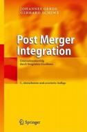 Post Merger Integration di Johannes Gerds, Gerhard Schewe edito da Springer-verlag Berlin And Heidelberg Gmbh & Co. Kg