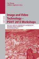 Image and Video Technology -- PSIVT 2013 Workshops edito da Springer Berlin Heidelberg