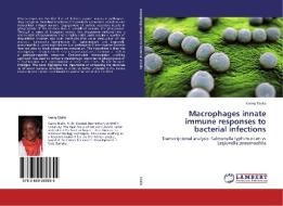 Macrophages innate immune responses to bacterial infections di Kanny Diallo edito da LAP Lambert Academic Publishing