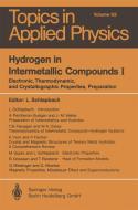 Hydrogen in Intermetallic Compounds I edito da Springer Berlin Heidelberg