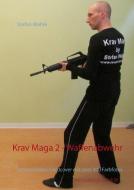 Krav Maga 2 - Waffenabwehr di Stefan Wahle edito da Books on Demand