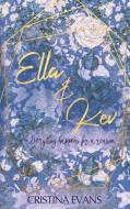 Ella & Kev (Band 2) di Cristina Evans edito da Books on Demand