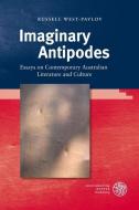 Imaginary Antipodes di Russell West-Pavlov edito da Universitätsverlag Winter
