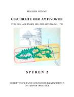 Geschichte der Amtsvogtei di Holger Runne edito da Books on Demand