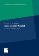 Immergrüner Wandel di Andrea H. Schneider edito da Gabler, Betriebswirt.-Vlg