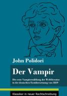 Der Vampir di John Polidori edito da Henricus - Klassiker in neuer Rechtschreibung