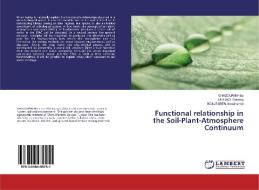 Functional relationship in the Soil-Plant-Atmosphere Continuum di Ghazouani Hiba, Latrach Basma, Boujelben Abdelhamid edito da LAP Lambert Academic Publishing