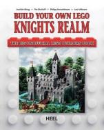Build Your Own Lego Knight's Realm di Joe Klang edito da Heel-verlag Gmbh
