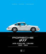 Limited Edition 2019 - Porsche 911 Air-Cooled Years 1989-1994 di Andreas Gabriel, Manfred Hering, Tobias Kindermann edito da BMB Berlin Motor Books