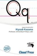 Kiyoz Kazama edito da Claud Press