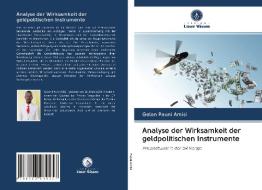 Analyse der Wirksamkeit der geldpolitischen Instrumente di Golan Pauni Amisi edito da Verlag Unser Wissen