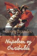 Napoleon og Garibaldi di Georg Brandes edito da Lindhardt og Ringhof