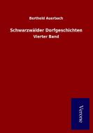 Schwarzwälder Dorfgeschichten di Berthold Auerbach edito da TP Verone Publishing