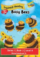 Busy Bees di Michael Woodward edito da LIGHTNING SOURCE INC