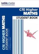 Higher Maths Student Book di Craig Lowther, Robin Christie, Stuart Welsh, Andrew Thompson, Claire Anderson, Leckie & Leckie edito da HarperCollins Publishers