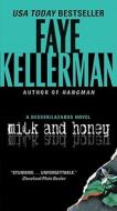Milk and Honey di Faye Kellerman edito da HARPER TORCH