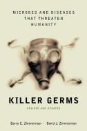 Killer Germs di Barry Zimmerman, David J. Zimmerman edito da McGraw-Hill Education - Europe