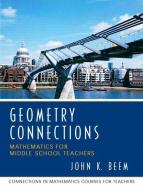 Geometry Connections di John K. Beem, UMO University Of Missouri edito da Pearson Education (US)
