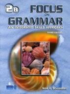 Focus On Grammar 2 Student Book B With Audio Cd di Irene E. Schoenberg edito da Pearson Education (us)