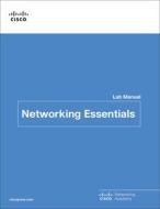 Networking Essentials Lab Manual di Cisco Networking Academy edito da CISCO