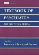 Textbook Of Psychiatry For Southern Africa edito da Oxford University Press Southern Africa