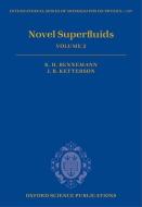Novel Superfluids di Karl-Heinz Bennemann edito da OUP Oxford