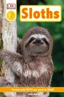 Sloths di DK, Laura Buller edito da Dorling Kindersley Ltd