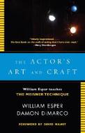 Actor's Art and Craft di William Esper, Damon DiMarco edito da Random House USA Inc