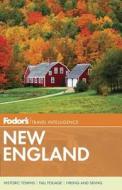 Fodor\'s New England di Fodor Travel Publications edito da Ebury Press