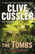 The Tombs di Clive Cussler, Thomas Perry edito da Putnam Adult
