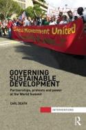 Governing Sustainable Development di Carl Death edito da Routledge