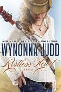 Restless Heart di Wynonna Judd edito da New American Library