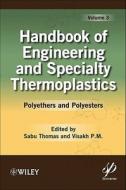 Handbook of Engineering and Specialty Thermoplastics, Volume 3 di Sabu Thomas edito da John Wiley & Sons