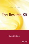 The Resume Kit di Richard H. Beatty edito da John Wiley & Sons