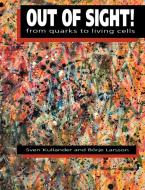 Out of Sight! di Kullander, P. Larsson, Sven Kullander edito da Cambridge University Press