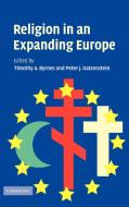 Religion in an Expanding Europe edito da Cambridge University Press