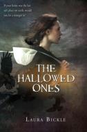 The Hallowed Ones di Laura Bickle edito da GRAPHIA BOOKS