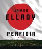 Perfidia di James Ellroy edito da Random House Audio Publishing Group