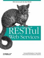 RESTful Web Services di Leonard Richardson, Sam  Ruby edito da O'reilly Media