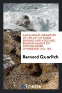 Catalogue di Bernard Quaritch edito da Trieste Publishing