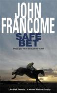 Safe Bet di John Francome edito da Headline Publishing Group
