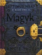 Magyk di Angie Sage edito da Bloomsbury Publishing Plc