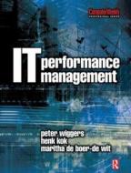 IT Performance Management di Peter Wiggers edito da Routledge