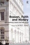 Reason, Faith and History edito da Taylor & Francis Ltd
