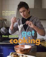Get Cooking di Sam Stern edito da CANDLEWICK BOOKS