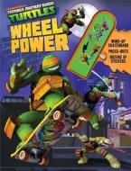 Teenage Mutant Ninja Turtles Wheel Power [With Sticker(s) and Wind-Up Skateboard and Punch-Out(s)] edito da Reader's Digest Association